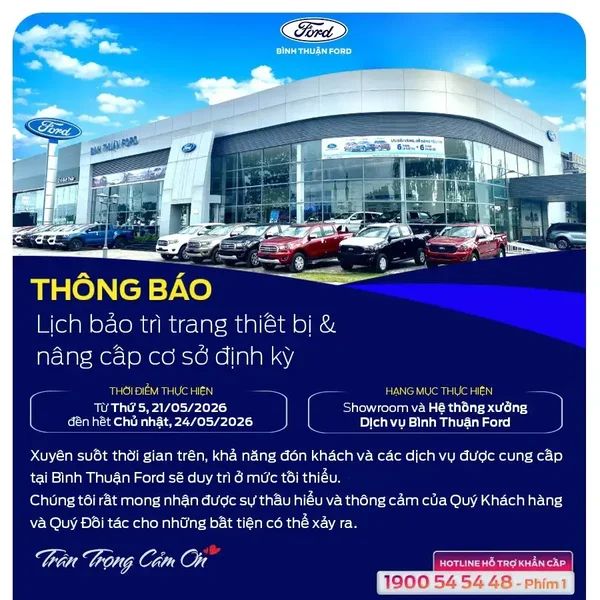 BÌNH THUẬN FORD THÔNG BÁO LỊCH KIỂM TRA, BẢO DƯỠNG & NÂNG CẤP CƠ SỞ VẬT CHẤT ĐỊNH KỲ THÁNG 5/2026