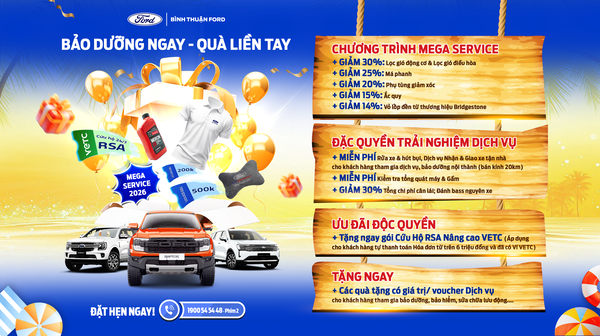 BÌNH THUẬN FORD TIẾP TỤC TRIỂN KHAI CHƯƠNG TRÌNH ƯU ĐÃI BẢO DƯỠNG NGAY - QUÀ LIỀN TAY TRONG THÁNG 6/2026