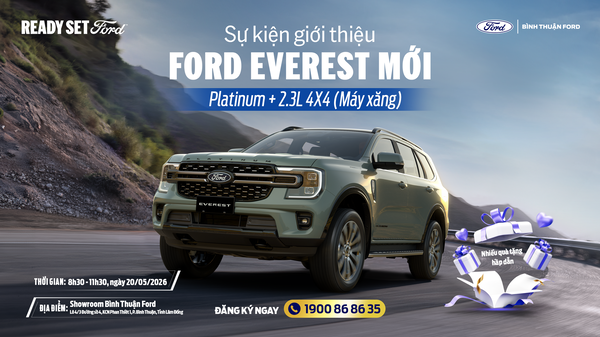SỰ KIỆN GIỚI THIỆU XE FORD EVEREST PLATINUM+ 2.3L 4X4 TẠI BÌNH THUẬN FOD