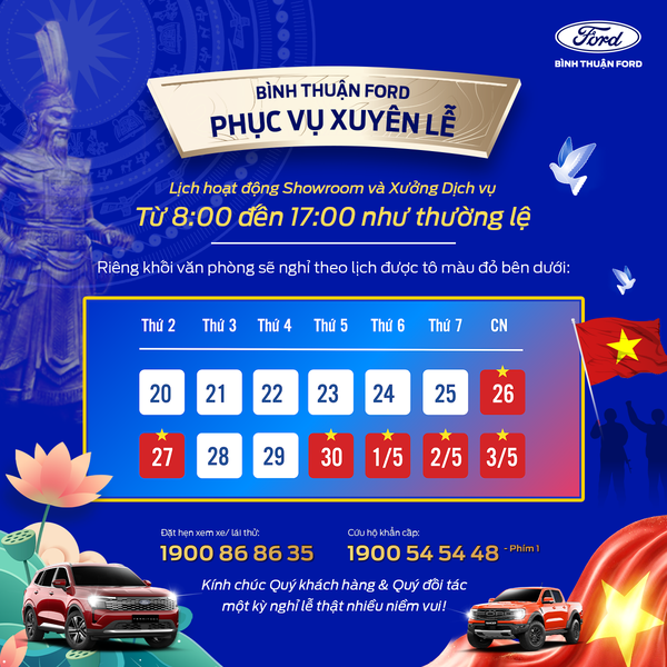 THÔNG BÁO LỊCH HOẠT ĐỘNG CỦA ĐẠI LÝ BÌNH THUẬN FORD TRONG DỊP LỄ GIỖ TỔ HÙNG VƯƠNG VÀ LỄ 30/4 & 01/05/2026